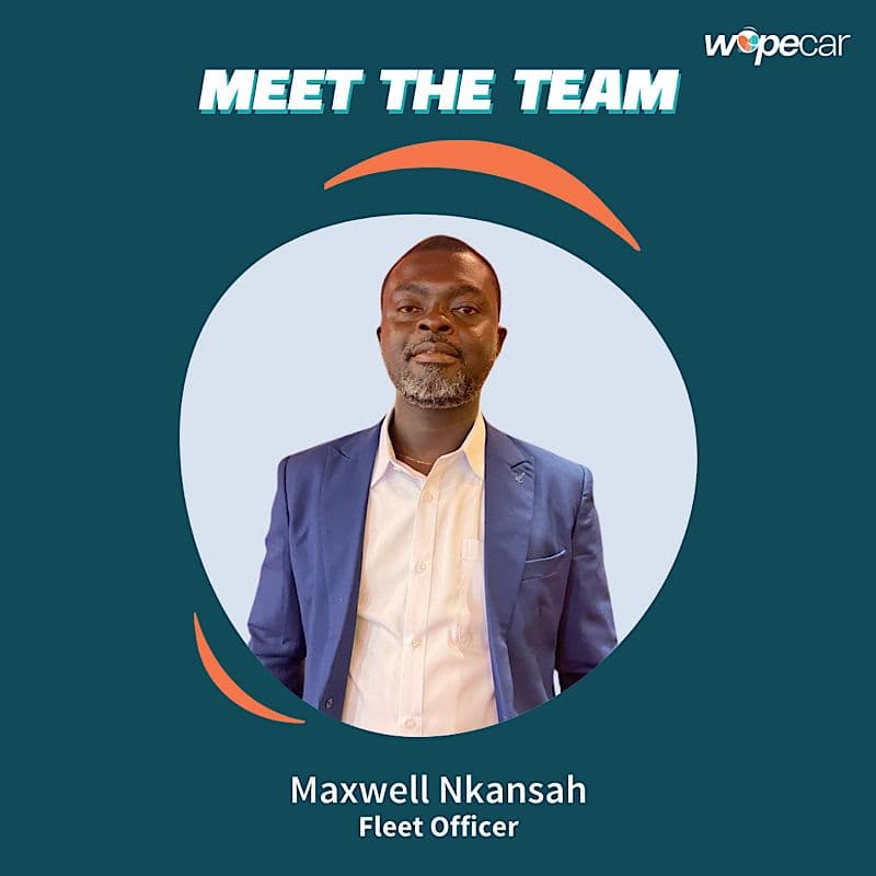 Maxwell Nkansah Antwi: A Journey of Growth at WopeCar
